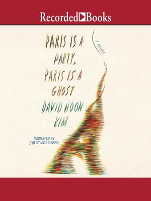 Paris Is a Party, Paris Is a Ghost - Audiobook